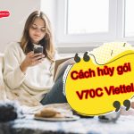 Hủy gói V70C Viettel