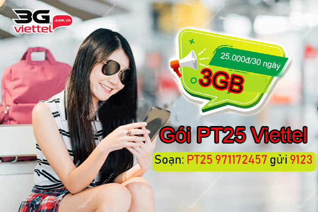 đăng ký gói cước PT25 Viettel như thế nào Gói cước PT25 Viettel