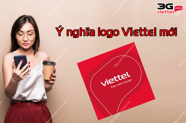 y nghia logo moi nha mang viettel la gi? y nghia logo moi viettel