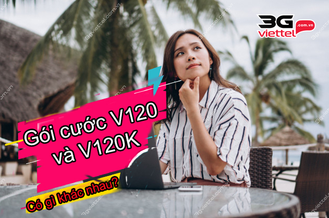 Sự khác nhau giữa V120 và V120K là gì? V120 và V120K