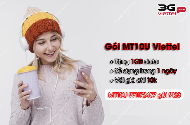gói cước MT10U Viettel Đăng ký gói cước MT10U Viettel