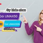 Gói UMAX50 và UMAX50N