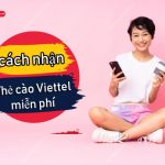 Cách nhận thẻ cào Viettel miễn phí