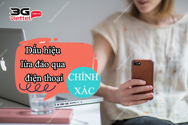 Dấu hiệu lừa đảo qua điện thoại Dấu hiệu lừa đảo qua điện thoại