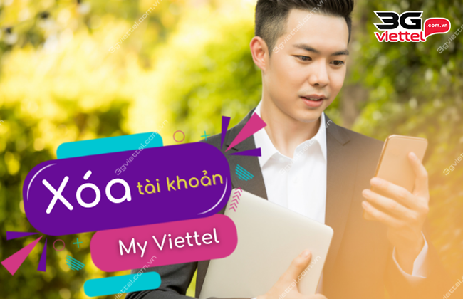 xoa tai khoan My Viettel nhanh chong xoa tai khoan My Viettel