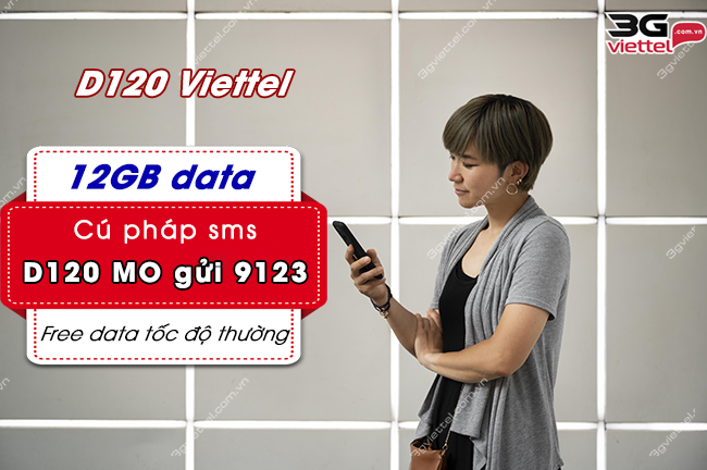 cach dang ky goi cuoc d120 cua viettel nhu the nao? goi cuoc d120 cua viettel