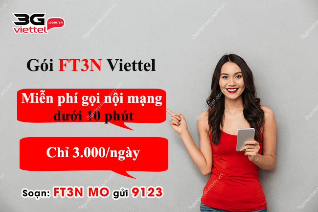 dang ky goi ft3n nhu the nao? goi cuoc ft3n Viettel