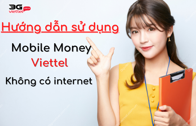 su dung mobile money khong co internet huong dan su dung mobile money khong co internet