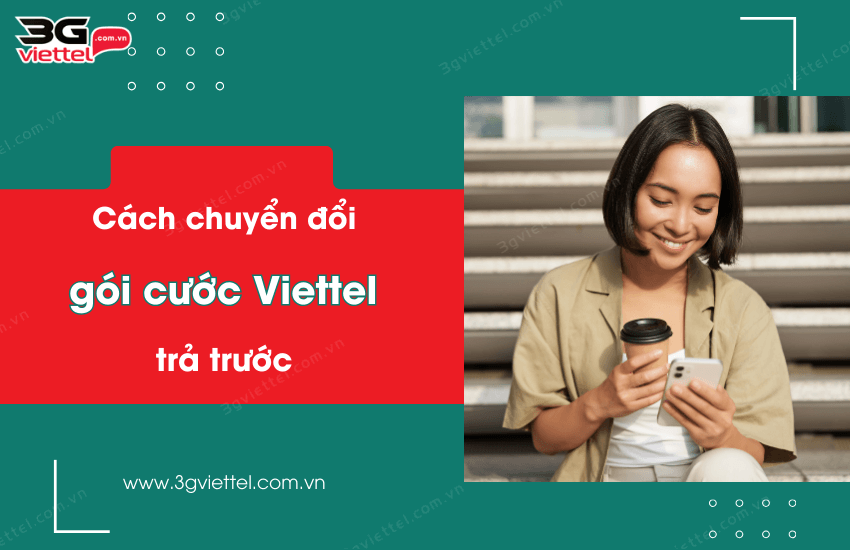 chuyen doi goi cuoc viettel tra truoc