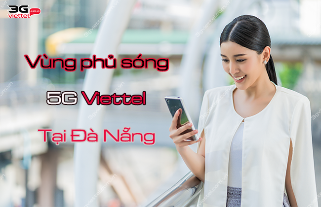 vung phu song 5g viettel da nang vung phu song 5g viettel da nang