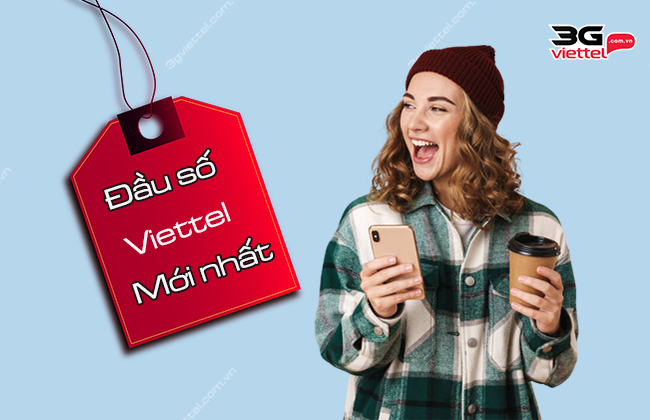 cac dau so viettel moi nhat cac dau so viettel moi nhat