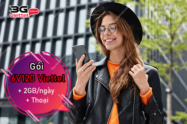 Gói 6V120 Viettel Gói 6V120 Viettel
