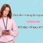 goi lien mang va ngoai mang viettel khac nhau khong