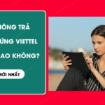 khong tra tien ung viettel co sao khong