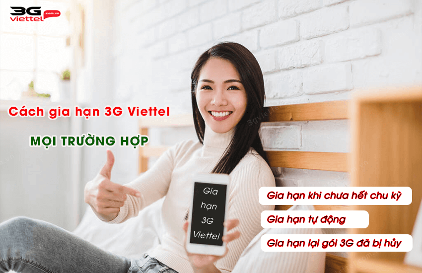 Gia han 3g viettel nhu the nao Gia han 3g viettel