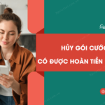 huy goi cuoc viettel co duoc hoan lai tien khong