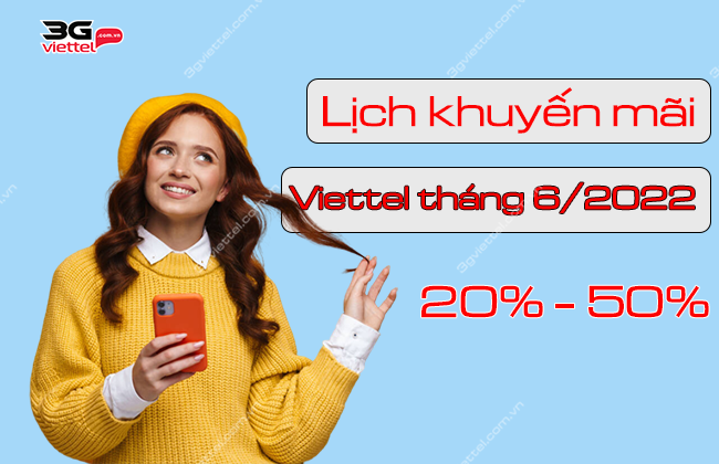 lich khuyen mai viettel thang 6 2022