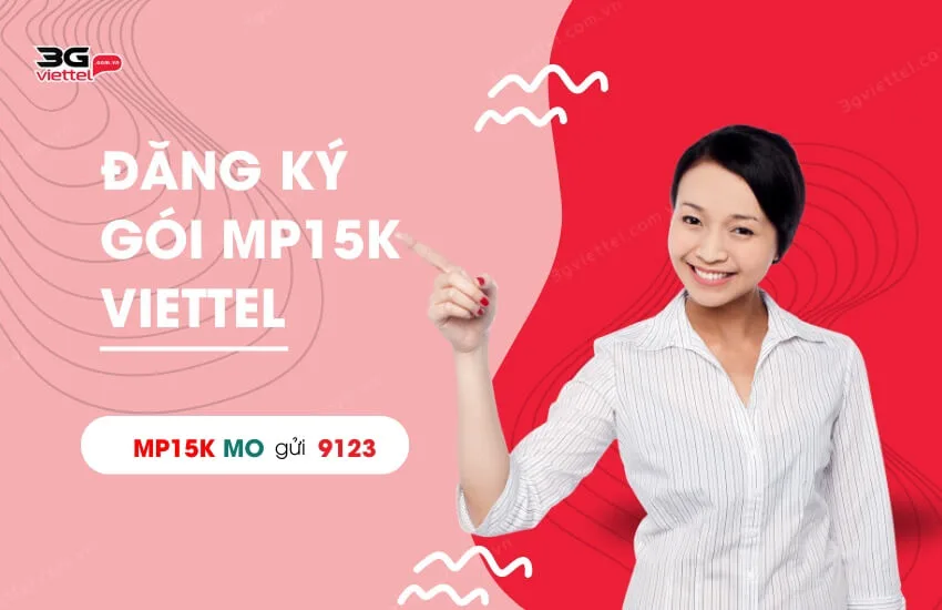 Dang ky goi cuoc MP15K Viettel