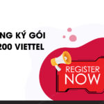 Dang ky goi VT200 Viettel