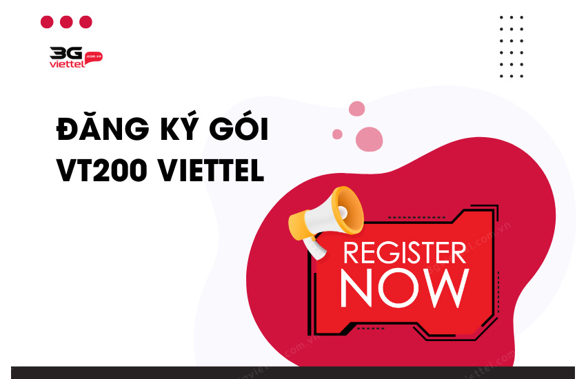 Dang ky goi VT200 Viettel