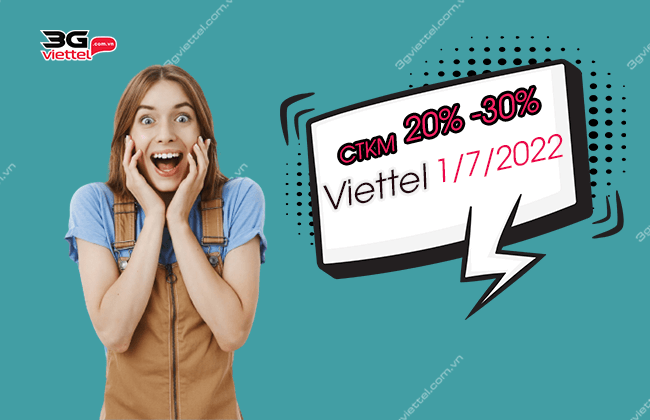 chuong trinh khuyen mai viettel 1 7 2022 chuong trinh khuyen mai viettel 1 7 2022
