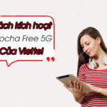 huong dan cach kich hoat mocha 5g viettel