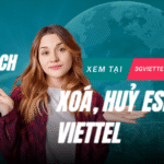 cach huy esim viettel