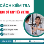 cach kiem tra lich su nap tien dien thoai viettel