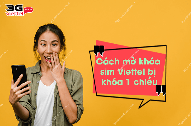 mo khoa sim Viettel bi khoa 1 chieu