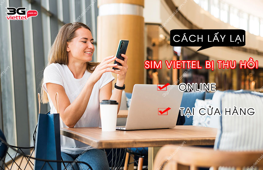 sim bi thu hoi co lam lai duoc khong viettel sim bi thu hoi co lam lai duoc khong viettel