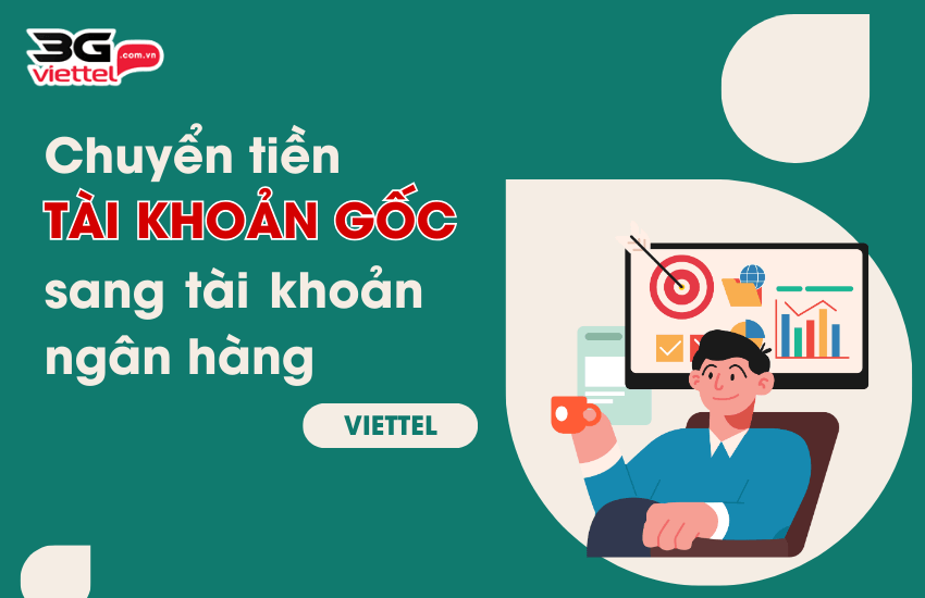 cach chuyen tien dien thoai viettel sang tai khoan ngan hang