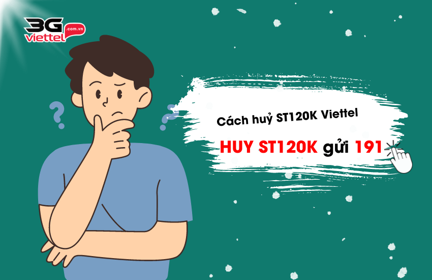 cach huy goi cuoc ST120K cua viettel