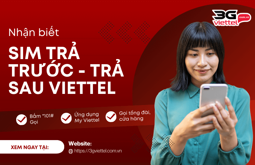 nhan biet sim tra truoc hay tra sau viettel