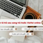 cach chuyen tu tra sau sang tra truoc cua viettel online