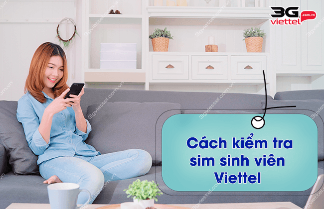 cach kiem tra sim sinh vien Viettel