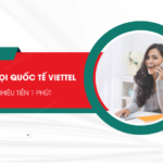 cuoc goi quoc te viettel bao nhieu tien 1 phut