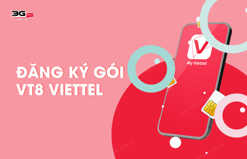 Dang ky goi VT8 Viettel