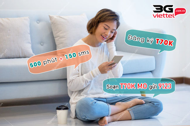 Gói cước T70K Viettel Gói cước T70K Viettel