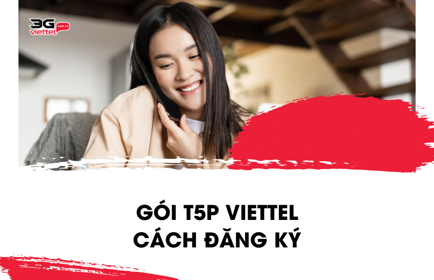 Goi T5P Viettel