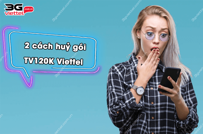 huy goi tv120k viettel