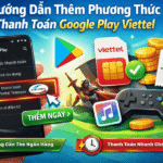 them phuong thuc thanh toan google play viettel