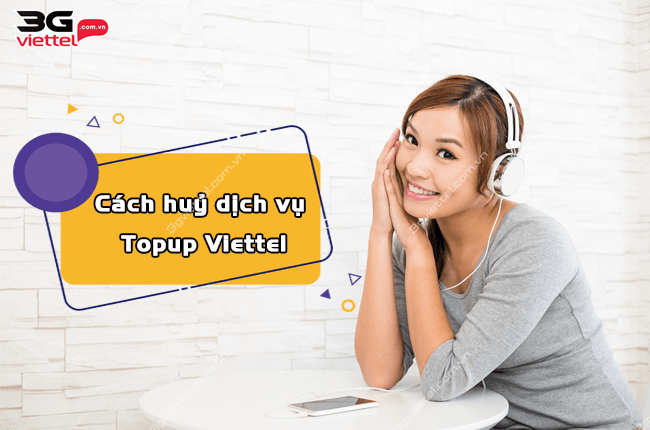 huy dich vu topup viettel