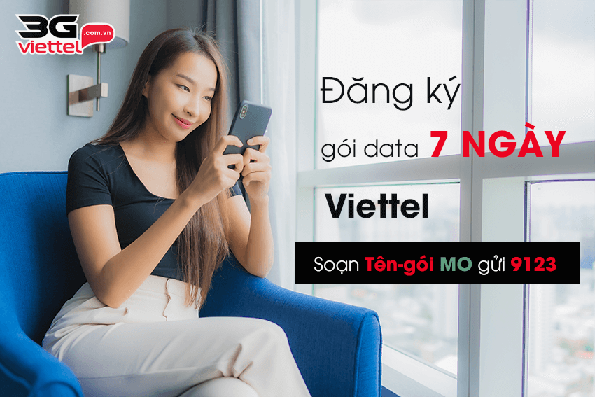 Đăng ký mạng Viettel 7 ngày nhận từ 1GB đến 35GB tốc độ cao dang ky mang viettel 7 ngay