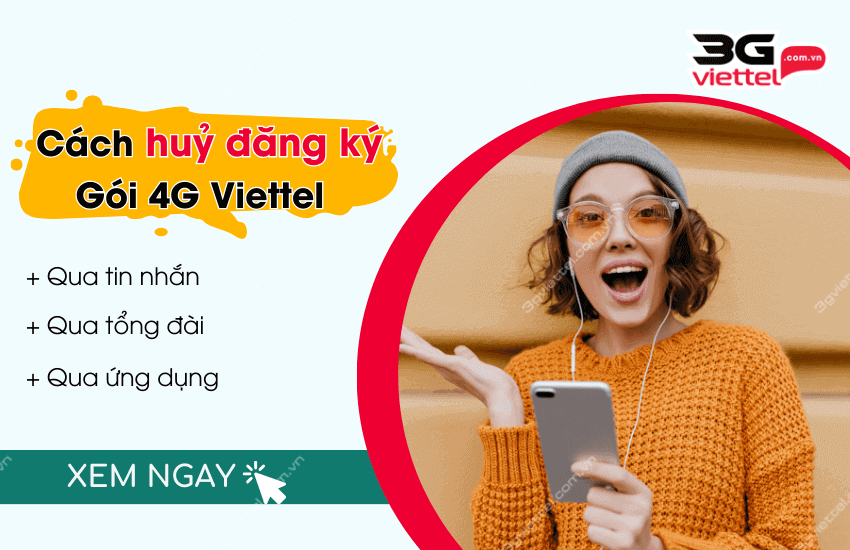 cach huy goi cuoc 4g viettel