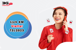 lich khuyen mai viettel thang 3 nam 2023