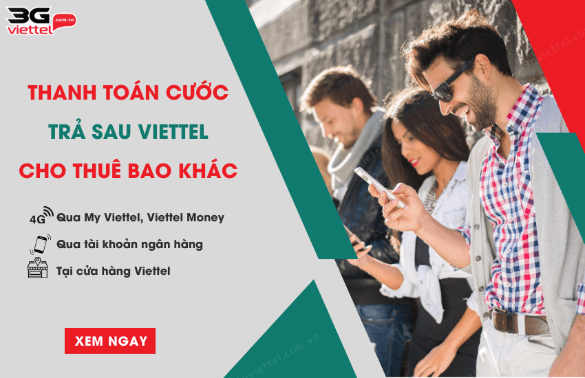 thanh toan cuoc tra sau viettel cho thue bao khac