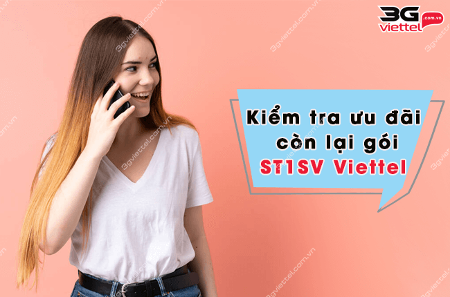 lam sao tra cuu uu dai con lai goi ST1SV Viettel? tra cuu uu dai con lai goi ST1SV Viettel