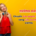 chuyen sim doanh nghiẹp sang sim ca nhan viettel