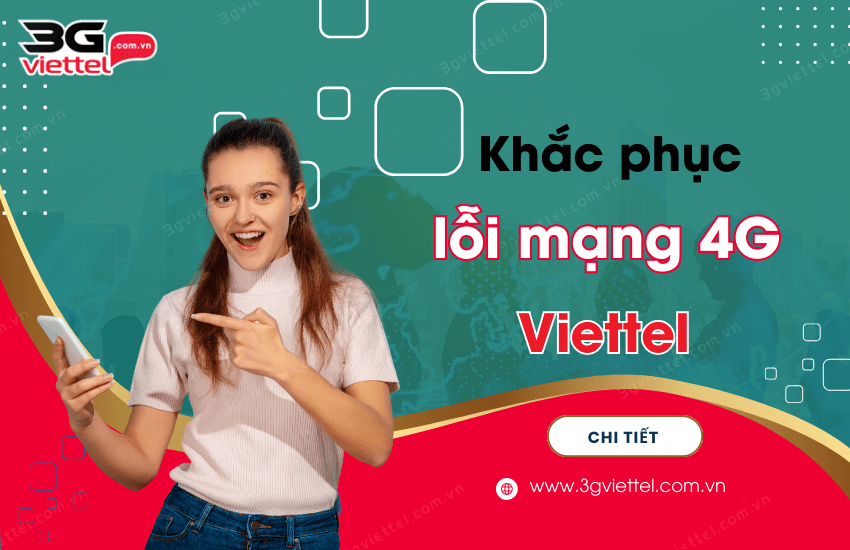 mang 4G Viettel bi loi