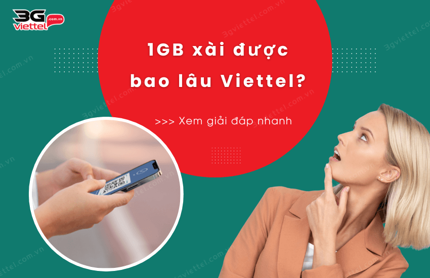 1gb xai duoc bao lau viettel